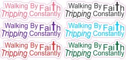 StickerTalk Walking By Faith Tripping Constantly Sticker, 3 inches by 1 inches