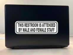 StickerTalk Restroom Attended Male Female Staff Sticker, 10 inches by 3 inches