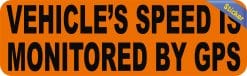 StickerTalk Vehicle Speed GPS Monitored Sticker, 10x3 inches