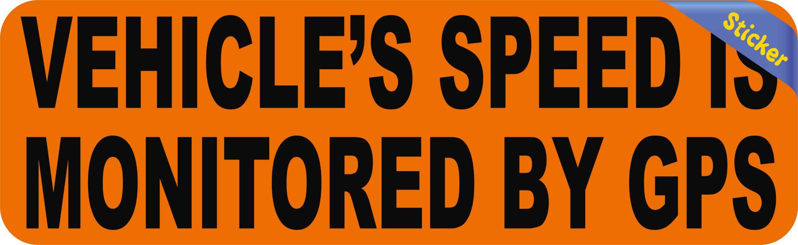StickerTalk Vehicle Speed GPS Monitored Sticker, 10x3 inches