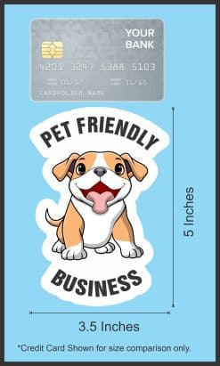 StickerTalk Pet Friendly Business Sticker, 3.5 inches by 5 inches