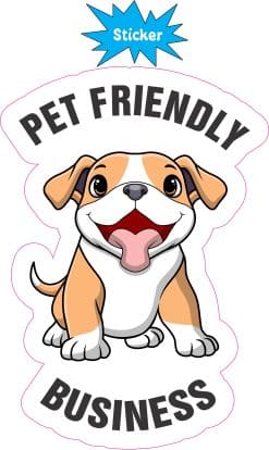 StickerTalk Pet Friendly Business Sticker, 3.5 inches by 5 inches