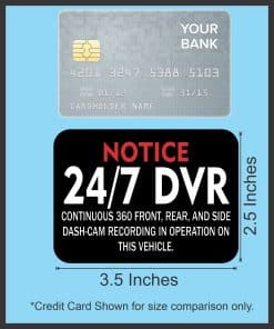 StickerTalk 24/7 DVR Dash-Cam Notice Sticker, 3.5 inches by 2.5 inches